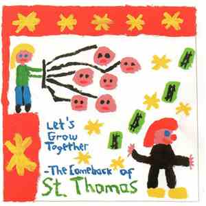 St. Thomas  - Let's Grow Together - The Comeback Of mp3 album
