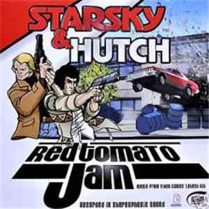 Starsky & Hutch - Red Tomato Jam mp3 album
