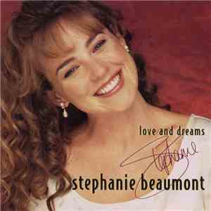Stephanie Beaumont - Love And Dreams mp3 album