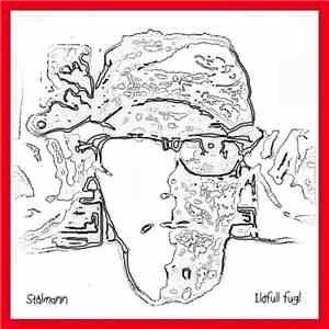 Stålmann - Ildfull Fugl mp3 album