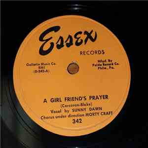 Sunny Dawn, Morty Craft - A Girl Friend's Prayer / There's Always Someone Beside You mp3 album
