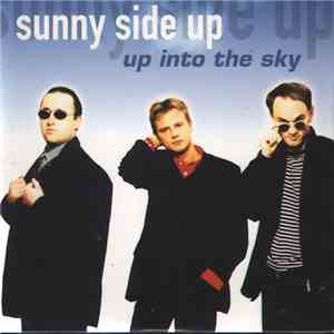 Sunny Side Up  - Up Into The Sky mp3 album
