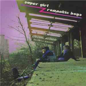 Super Girl Romantic Boys - Miłość Z Tamtych Lat mp3 album