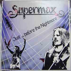 Supermax - Just Before The Nightmare mp3 album