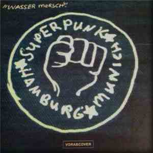 Superpunk - Wasser Marsch mp3 album
