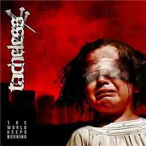 Tacheless - The World Keeps Burning mp3 album