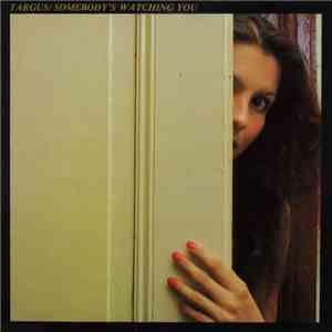 Targus - Somebody's Watching You mp3 album