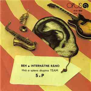 Team  - Beh • Internátne Ráno mp3 album