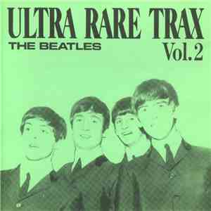 The Beatles - Ultra Rare Trax Vol.2 mp3 album