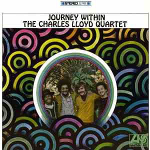 The Charles Lloyd Quartet - Journey Within mp3 album