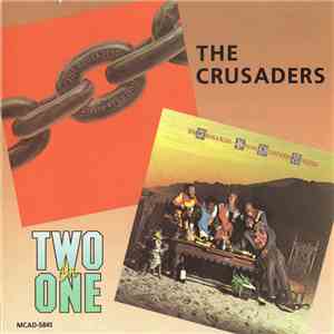 The Crusaders - Chain Reaction / Those Southern Knights mp3 album