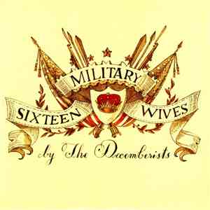 The Decemberists - Sixteen Military Wives mp3 album