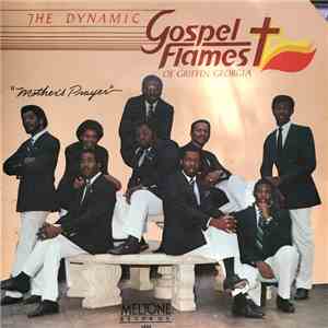 The Dynamic Gospel Flames Of Griffin, Ga. - Mother's Prayer mp3 album