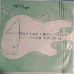 The Fore Thoughts - Four Folk Tunes Of Pakistan mp3 album