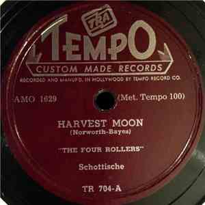 The Four Rollers - Harvest Moon / Charming Little Faker mp3 album