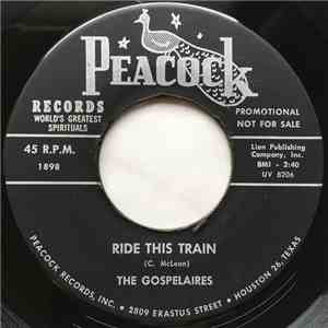 The Gospelaires - Ride This Train mp3 album