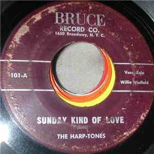 The Harp-Tones - Sunday Kind Of Love / I'll Never Tell mp3 album