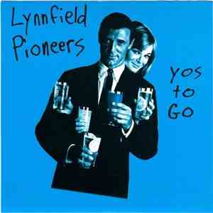The Lynnfield Pioneers - Yos To Go mp3 album