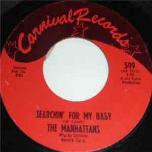 The Manhattans - Searchin' For My Baby / I'm The One That Love Forgot mp3 album