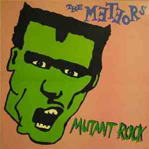 The Meteors  - Mutant Rock mp3 album