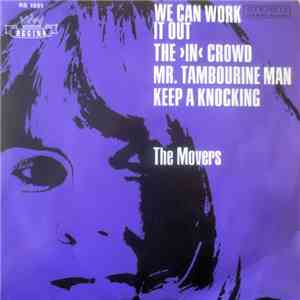 The Movers  - We Can Work It Out / The >In< Crowd / Mr. Tambourine Man / Keep A Knocking mp3 album