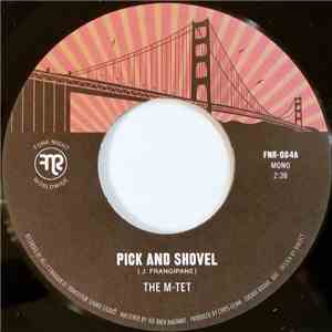 The M-Tet - Pick And Shovel mp3 album
