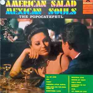 The Popocatepetl - American Salad Mexican Souls mp3 album
