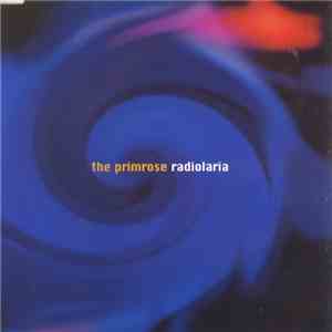 The Primrose - Radiolaria mp3 album