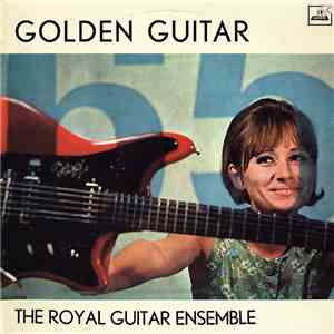 The Royal Guitar Ensemble - Golden Guitar mp3 album