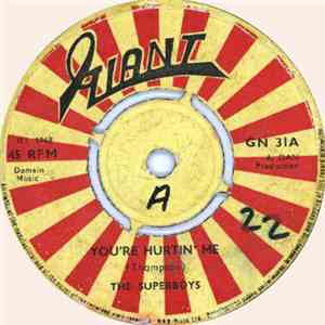 The Superboys - You're Hurtin' Me / Funky Soul mp3 album