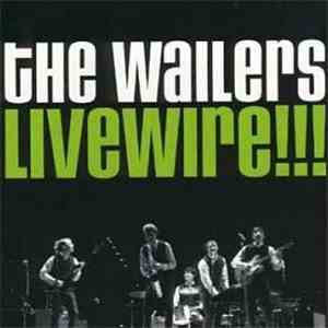 The Wailers  - Livewire!! mp3 album