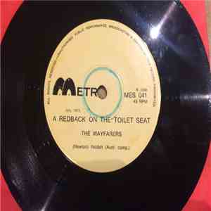 The Wayfarers  - A Redback On The Toilet Seat / As Usual mp3 album