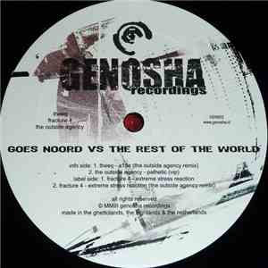 Theeq / The Outside Agency / Fracture 4 - Goes Noord Vs The Rest Of The World mp3 album