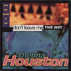 Thelma Houston - Don't Leave Me This Way (Remix '95) mp3 album