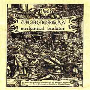 Thirdorgan - Mechanical Violator mp3 album