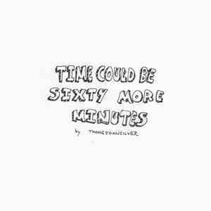 Thong John Silver - Time Could Be Sixty More Minutes mp3 album