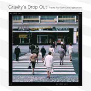 Thorsten Soltau - Gravity's Drop Out (Tracks For Non-Existent Movies) mp3 album