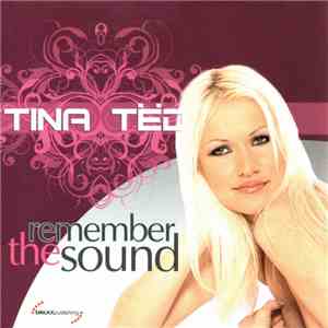 Tina Tëd - Remember The Sound mp3 album
