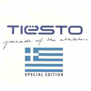 Tiësto - Parade Of The Athletes (Special Edition) mp3 album