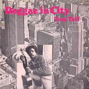 Tony Tuff - Reggae In City mp3 album