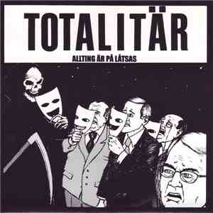 Totalitär - Allting Är På Låtsas mp3 album