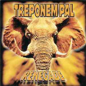 Treponem Pal - Renegade mp3 album