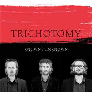 Trichotomy - Known/Unknown mp3 album