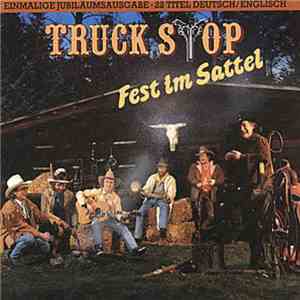 Truck Stop  - Fest Im Sattel mp3 album