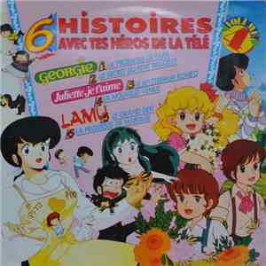 Unknown Artist - 6 Histoires Avec Tes Héros De La Télé Volume 4 mp3 album
