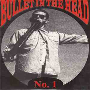 Various - Bullet In The Head No. 1 mp3 album
