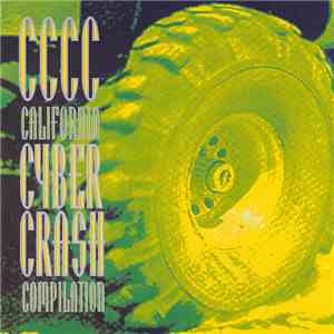 Various - California Cyber Crash Compilation mp3 album