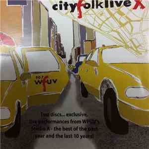 Various - City Folk Live X mp3 album