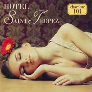 Various - Hotel Saint Tropez - Chambre 101 mp3 album