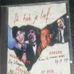 Various - Ik Heb Je Lief... mp3 album